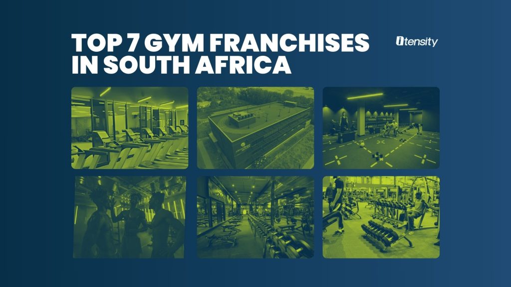 Top 7 Gym Franchises in South Africa Blogpost Itensity